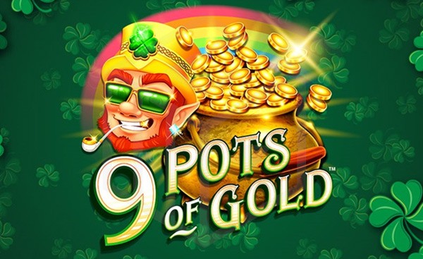 9 pots of gold